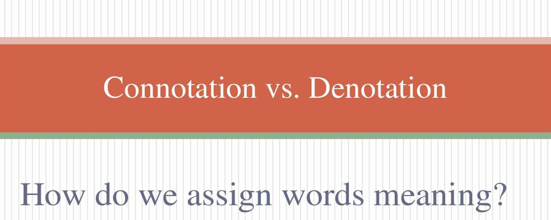 denotation和connotation的区别